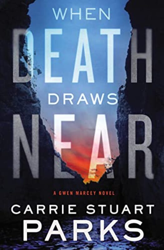 Book cover for "When Death Draws Near" by Carrie Stuart Parks