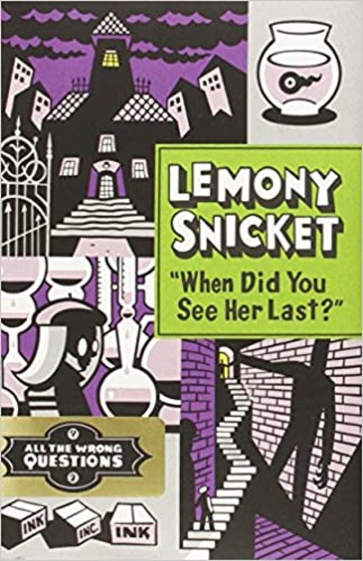 Book cover for "When Did You See Her Last?" by Daniel Handler