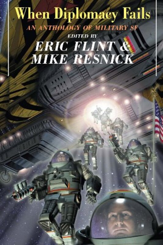 Book cover for "When Diplomacy Fails" by Eric Flint