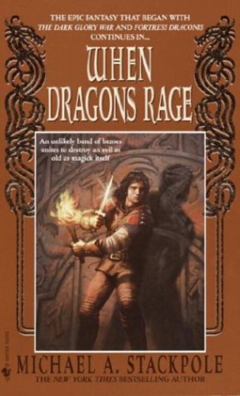 Book cover for "When Dragons Rage" by Michael A Stackpole