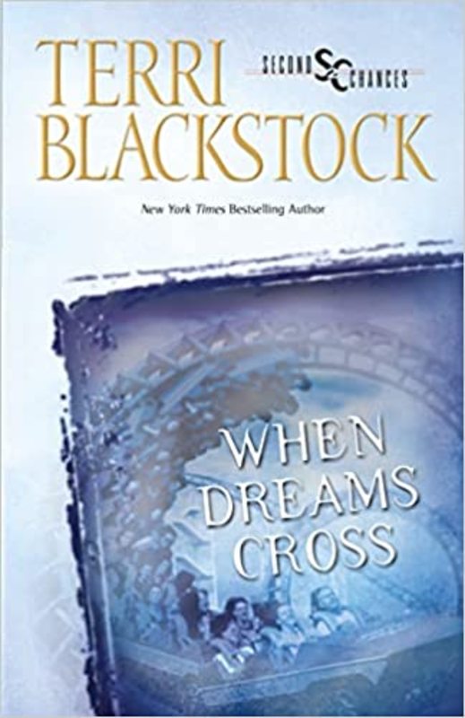 Book cover for "When Dreams Cross" by Terri Blackstock