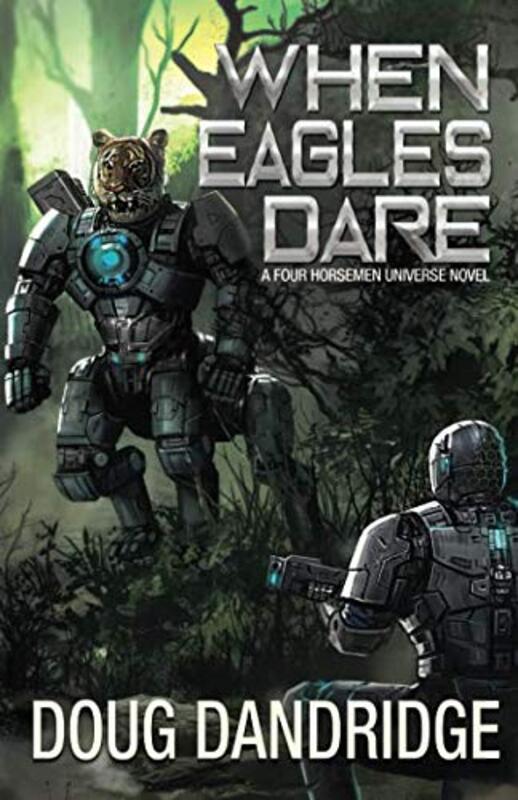 Book cover for "When Eagles Dare" by Doug Dandridge