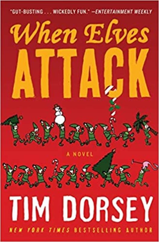 Book cover for "When Elves Attack" by Tim Dorsey