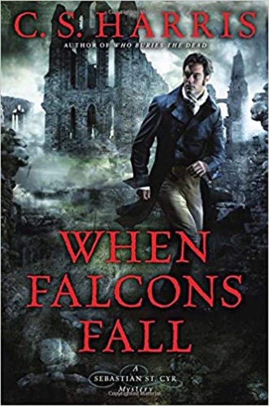 Book cover for "When Falcons Fall" by C.S. Harris