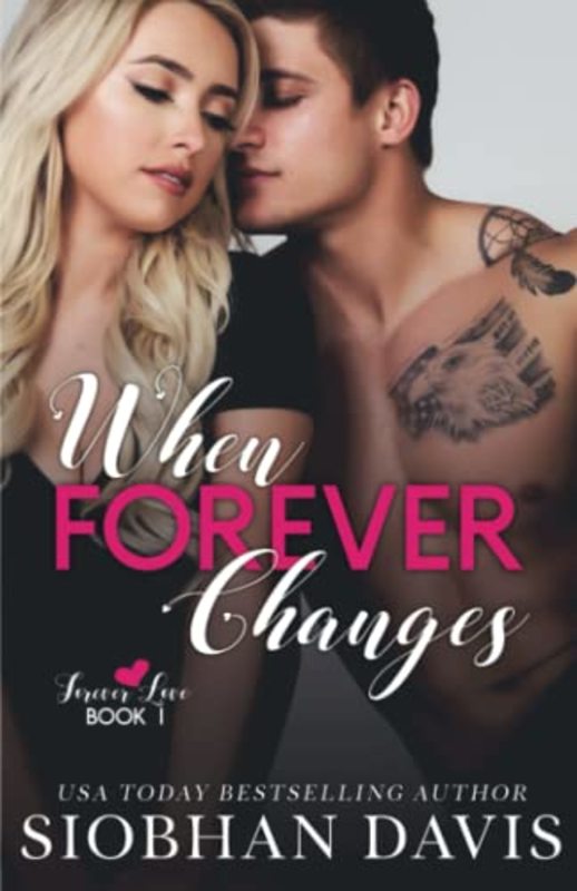 Book cover for "When Forever Changes" by Siobhan Davis