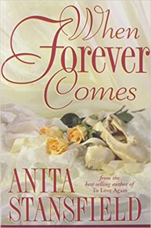 Book cover for "When Forever Comes" by Anita Stansfield