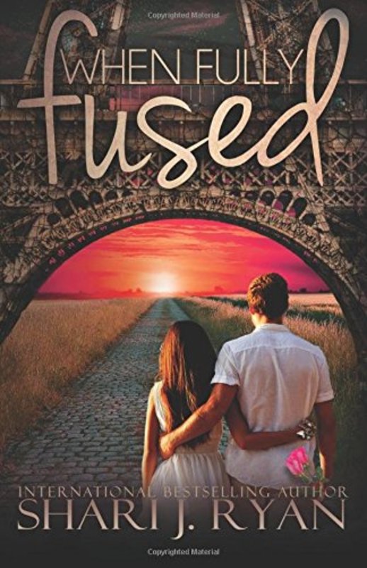 Book cover for "When Fully Fused" by Shari J Ryan
