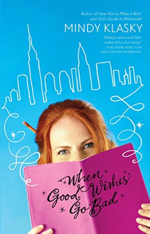 Book cover for "When Good Wishes Go Bad" by Mindy Klasky