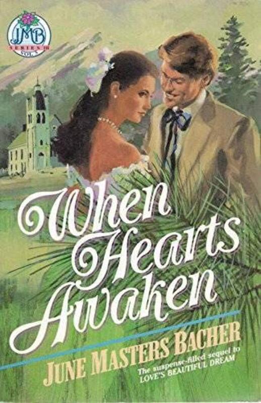 Book cover for "When Hearts Awaken" by June Masters Bacher