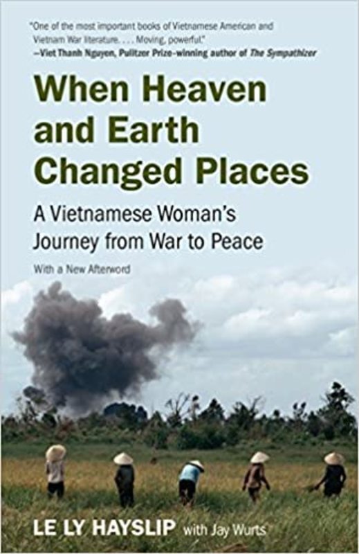 Book cover for "When Heaven and Earth Changed Places" by Le Ly Hayslip