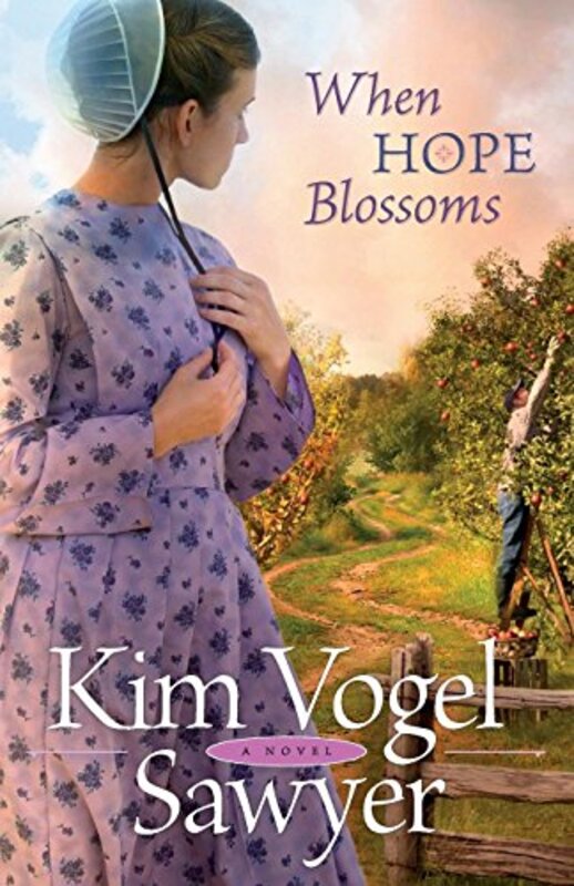 Book cover for "When Hope Blossoms" by Kim Vogel Sawyer
