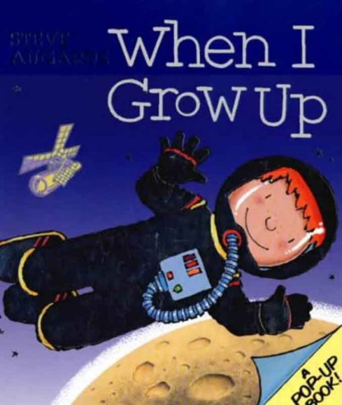 Book cover for "When I Grow Up" by Steve Augarde