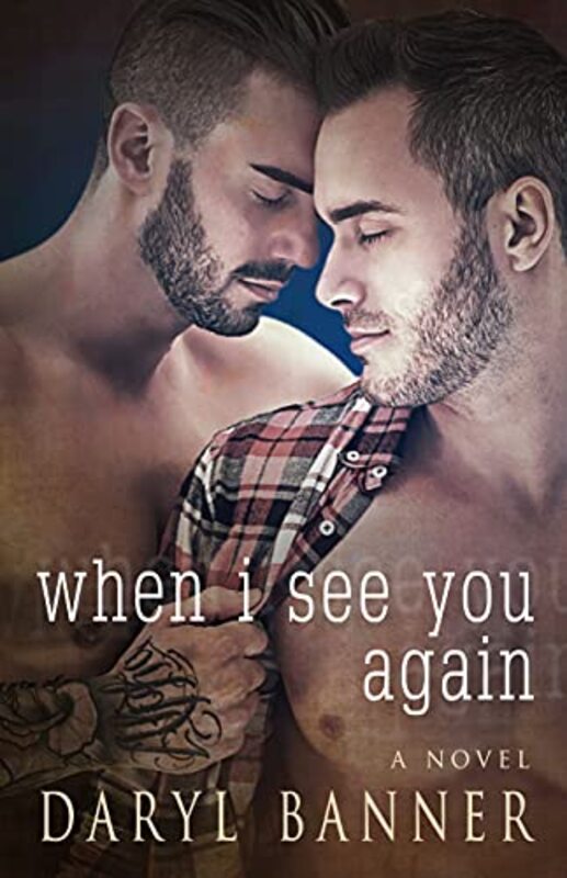 Book cover for "When I See You Again" by Daryl Banner