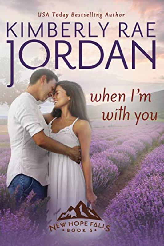 Book cover for "When I'm With You" by Kimberly Rae Jordan