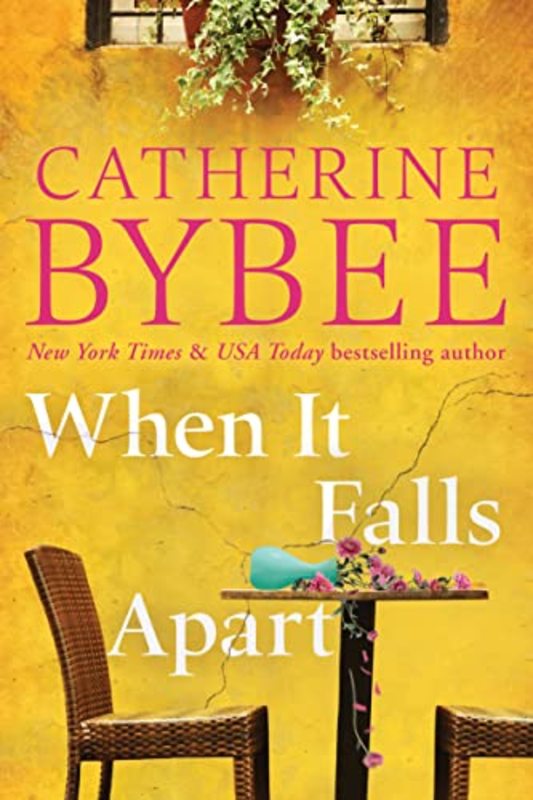 Book cover for "When It Falls Apart" by Catherine Bybee