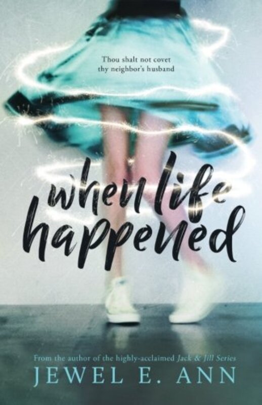 Book cover for "When Life Happened" by Jewel E Ann