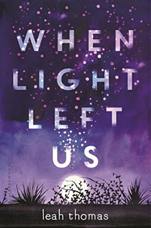 Book cover for "When Light Left Us" by Leah Thomas