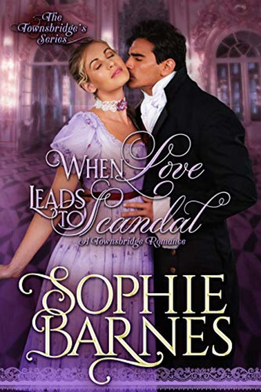 Book cover for "When Love Leads To Scandal" by Sophie Barnes