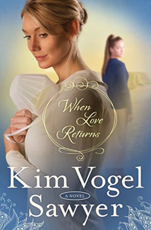Book cover for "When Love Returns" by Kim Vogel Sawyer