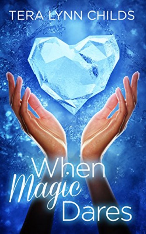 Book cover for "When Magic Dares" by Tera Lynn Childs
