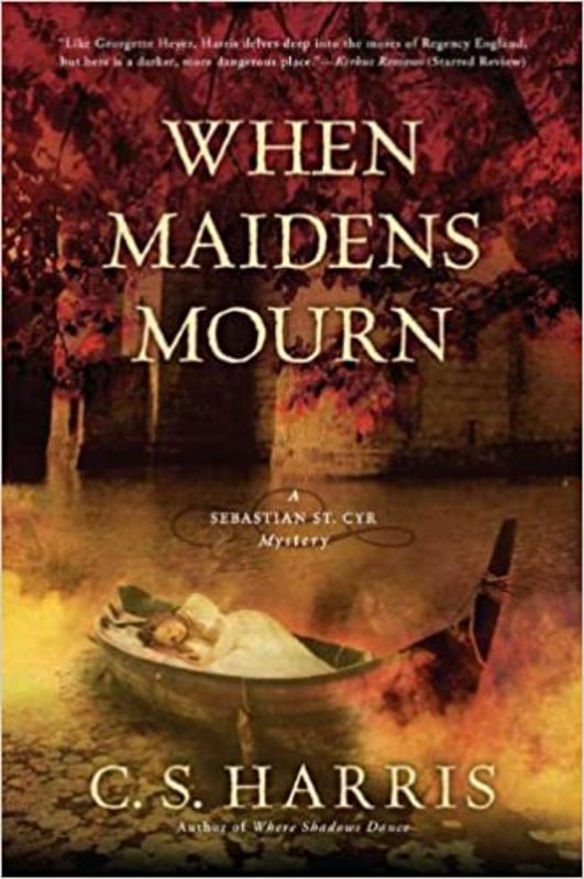 Book cover for "When Maidens Mourn" by C.S. Harris