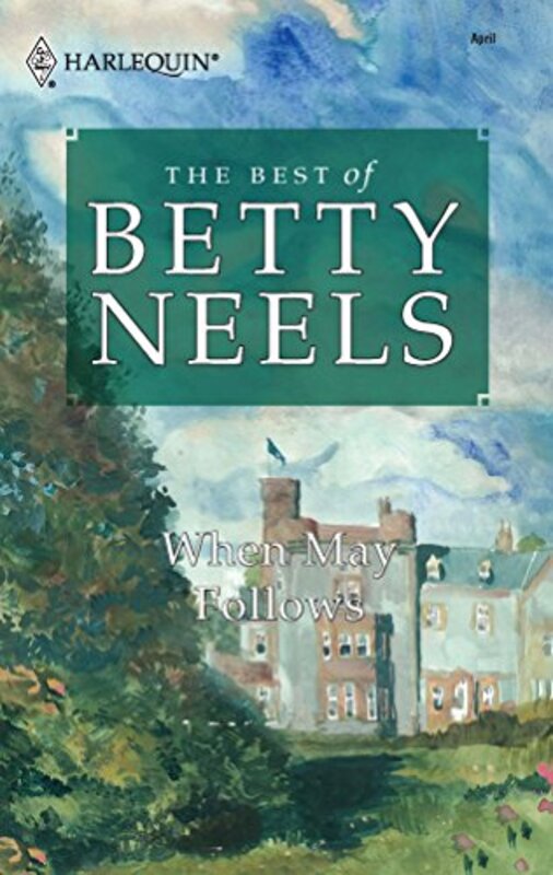 Book cover for "When May Follows" by Betty Neels