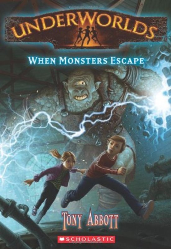 Book cover for "When Monsters Escape" by Tony Abbott