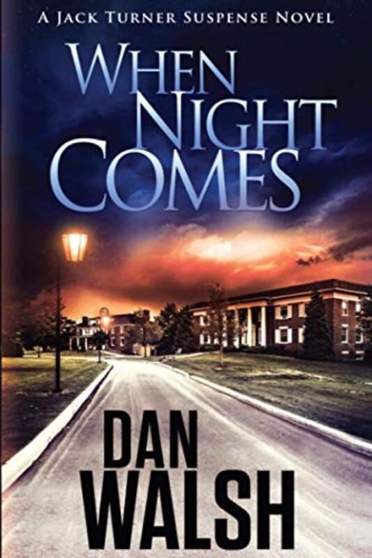 Book cover for "When Night Comes" by Dan Walsh