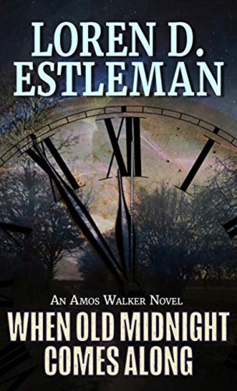 Book cover for "When Old Midnight Comes Along" by Loren D Estleman
