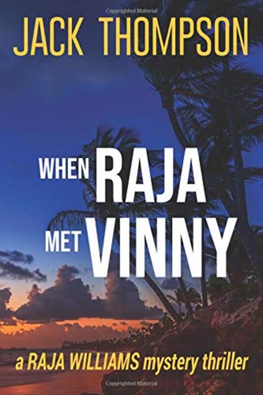 Book cover for "When Raja Met Vinny" by Jack Thompson