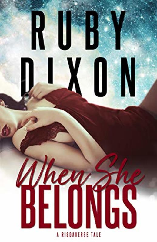 Book cover for "When She Belongs" by Ruby Dixon