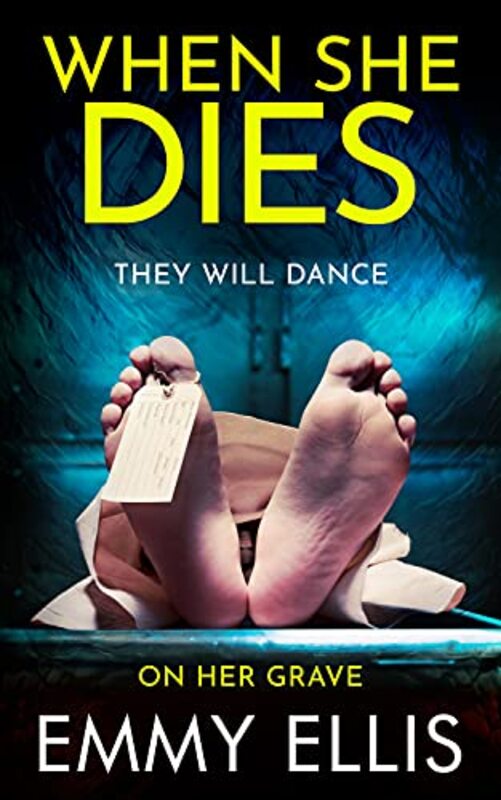 Book cover for "When She Dies" by Emmy Ellis