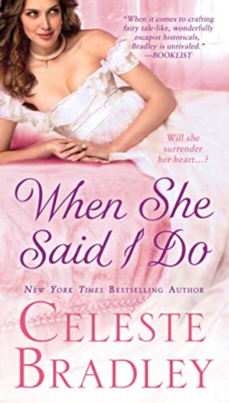 Book cover for "When She Said I Do" by Celeste Bradley