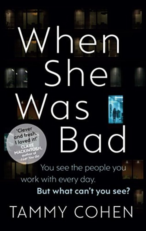 Book cover for "When She Was Bad" by Tamar Cohen