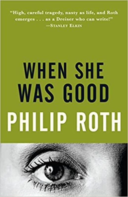 Book cover for "When She Was Good" by Philip Roth
