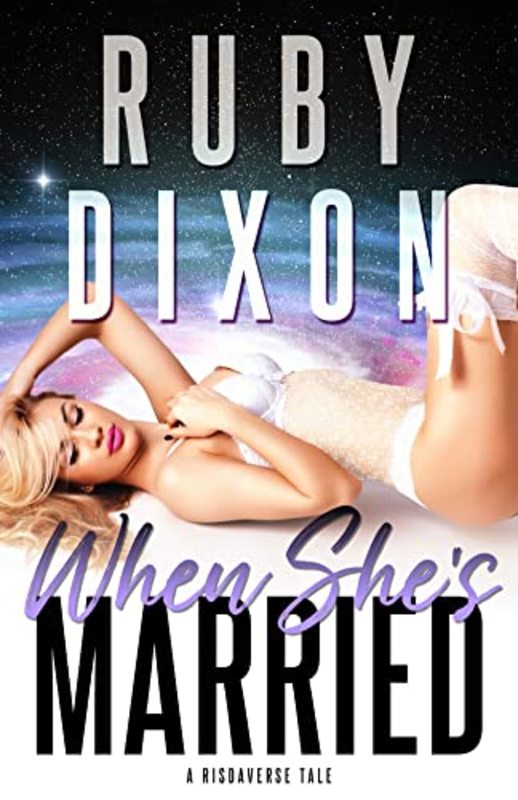 Book cover for "When She's Married" by Ruby Dixon