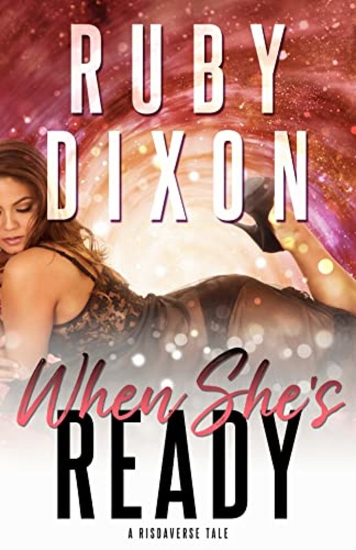 Book cover for "When She's Ready" by Ruby Dixon