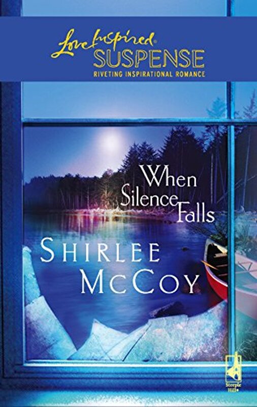 Book cover for "When Silence Falls" by Shirlee McCoy