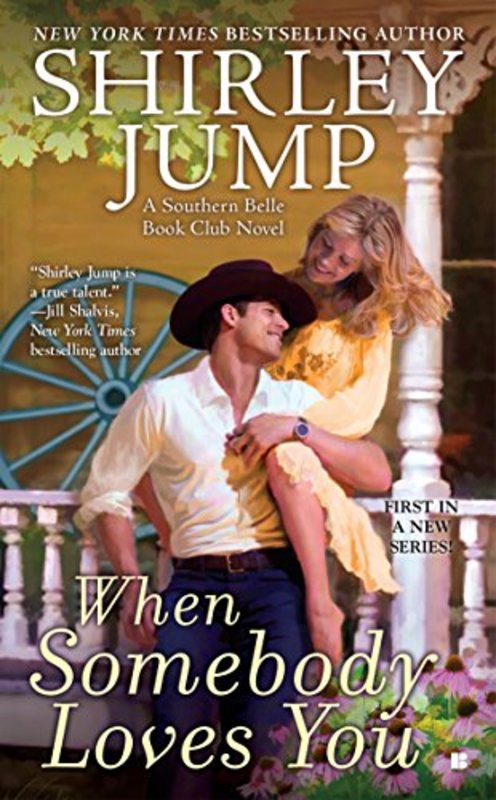 Book cover for "When Somebody Loves You" by Shirley Jump