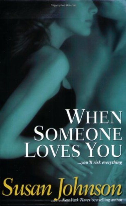 Book cover for "When Someone Loves You" by Susan Johnson