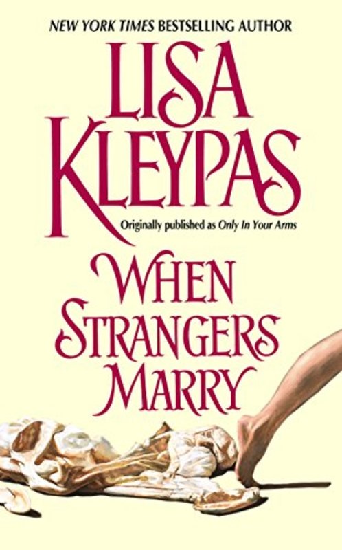 Book cover for "When Strangers Marry" by Lisa Kleypas