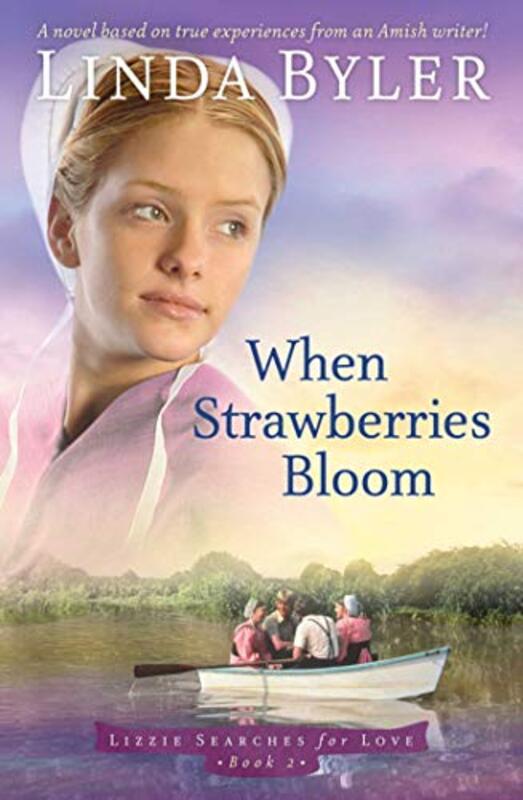 Book cover for "When Strawberries Bloom" by Linda Byler