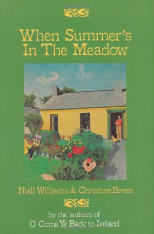 Book cover for "When Summer's in the Meadow" by Niall Williams