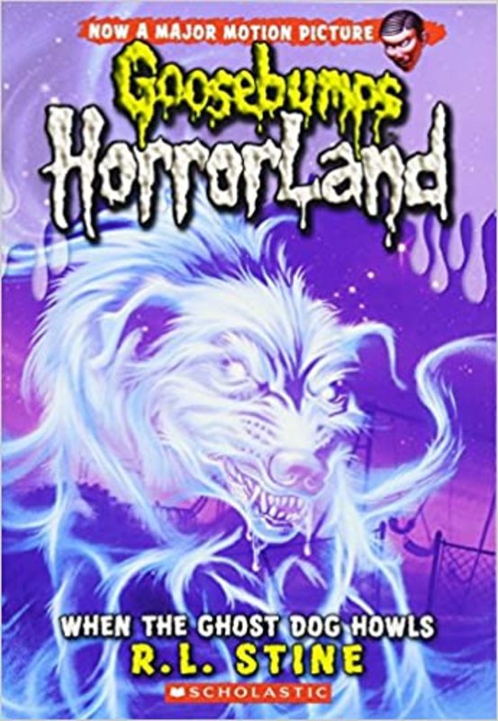 Book cover for "When The Ghost Dog Howls" by R.L. Stine