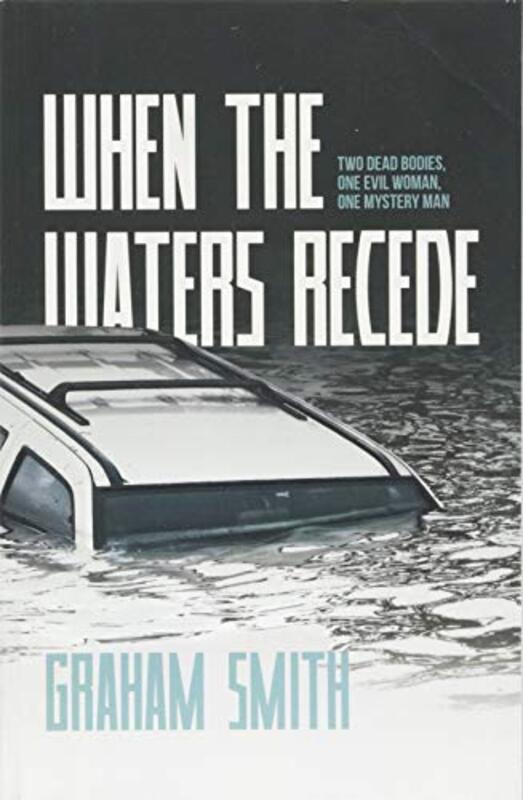 Book cover for "When The Waters Recede" by Graham Smith
