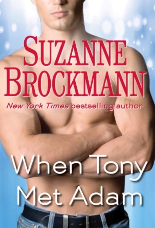 Book cover for "When Tony Met Adam" by Suzanne Brockmann