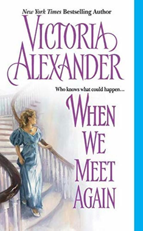 Book cover for "When We Meet Again" by Victoria Alexander