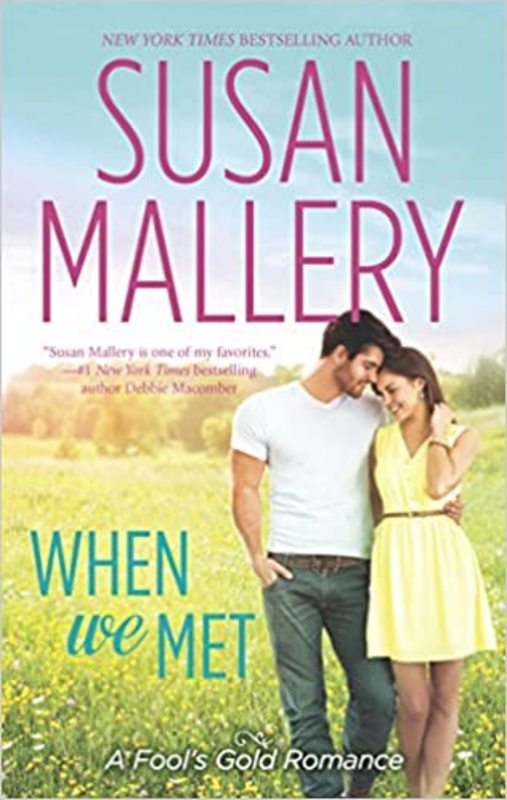 Book cover for "When We Met" by Susan Mallery