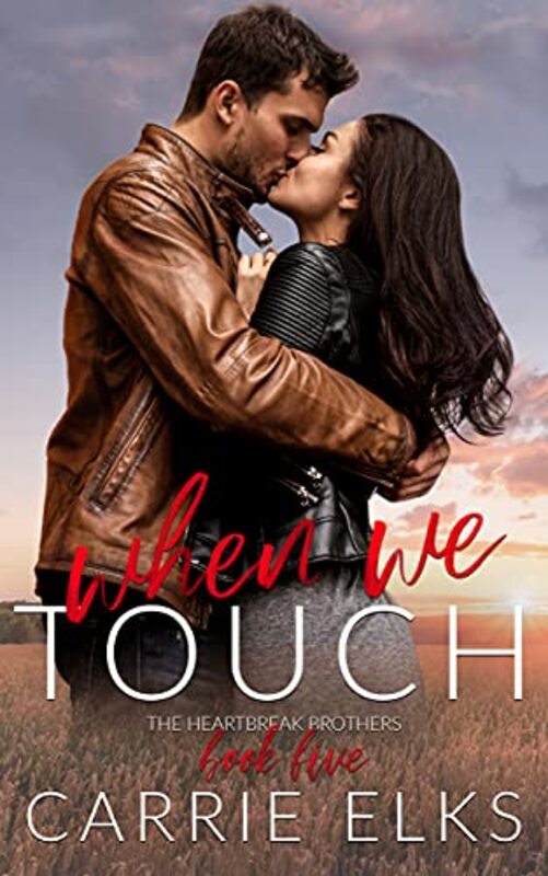 Book cover for "When We Touch" by Carrie Elks