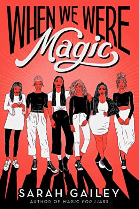 Book cover for "When We Were Magic" by Sarah Gailey